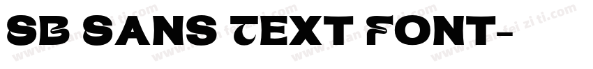 SB Sans Text Font字体转换